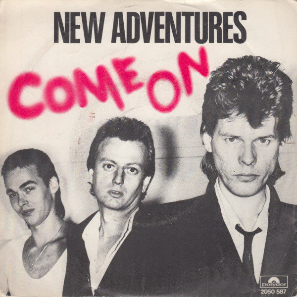 New Adventures - Come On 18336 Vinyl Singles Vinyl Goed / Hoes Goed