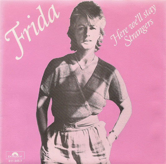Frida - Here We'll Stay 39083 Vinyl Singles Vinyl Zeer Goed / Hoesje Goed "VINYLSINGLES.NL"
