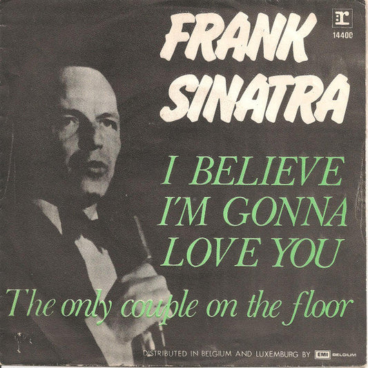 Frank Sinatra - I Believe I'm Gonna Love You 32537