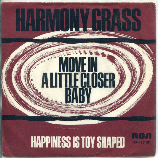 Harmony Grass - Move In A Little Closer Baby (B-Keus) Vinyl Singles Vinyl Zeer Goed / Hoesje Goed "VINYLSINGLES.NL"