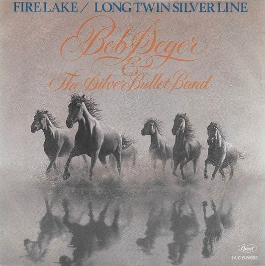 Bob Seger And The Silver Bullet Band - Fire Lake 16456 Vinyl Singles Vinyl Zeer Goed / Hoesje Goed "VINYLSINGLES.NL"