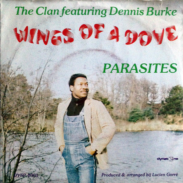 Clan Featuring Dennis Burke - Wings Of A Dove 41081 Vinyl Singles Vinyl Goed / Hoes Goed