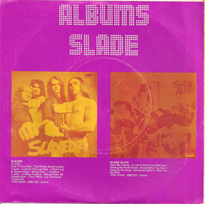 Slade - Skweeze Me, Pleeze Me 38455