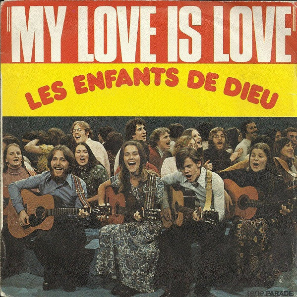 Les Enfants De Dieu - My Love Is Love 40603 Vinyl Singles Vinyl Goed / Hoes Goed