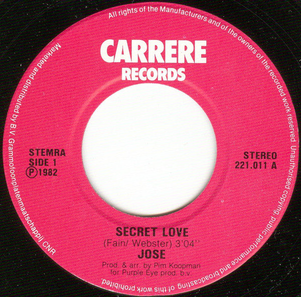 Jose - Secret Love 09902 Vinyl Singles Vinyl Goed / Hoes Goed