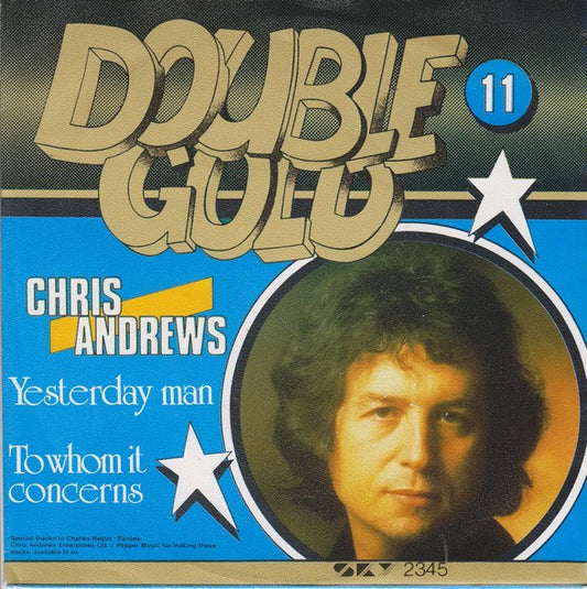 Chris Andrews - Yesterday Man 37209