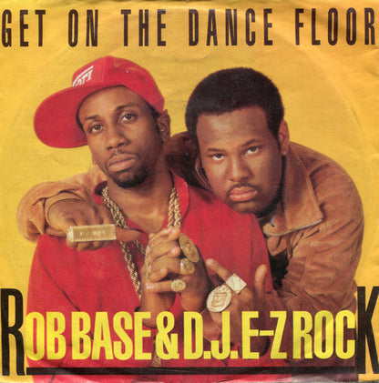 Rob Base &amp; DJ EZ Rock – Get On The Dance Floor (B) 35808
