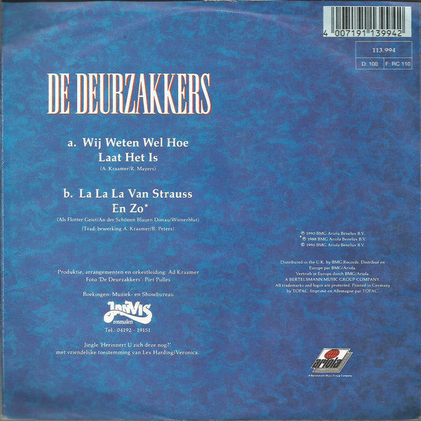 Deurzakkers - Wij Weten Wel Hoe Laat Het Is 41256 Vinyl Singles Vinyl Zeer Goed / Hoesje Goed "VINYLSINGLES.NL"