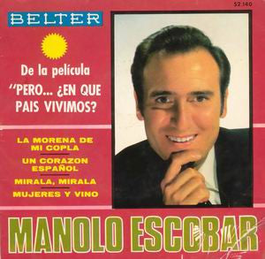 Manolo Escobar - La Morena De Mi Copla 40707 Vinyl Singles EP Vinyl Goed / Hoes Goed