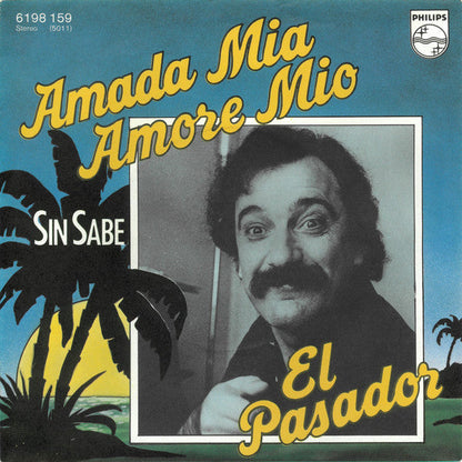 El Pasador - Amada Mia, Amore Mio 41551 Vinyl Singles Vinyl Goed / Hoes Redelijk