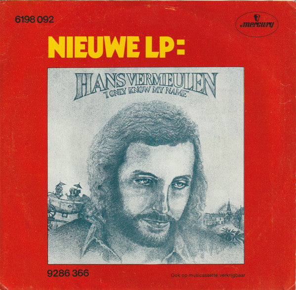 Hans Vermeulen - I Couldn't Stay Away From You / (Mr.) Es Vinyl Singles Vinyl Zeer Goed / Hoesje Goed "VINYLSINGLES.NL"