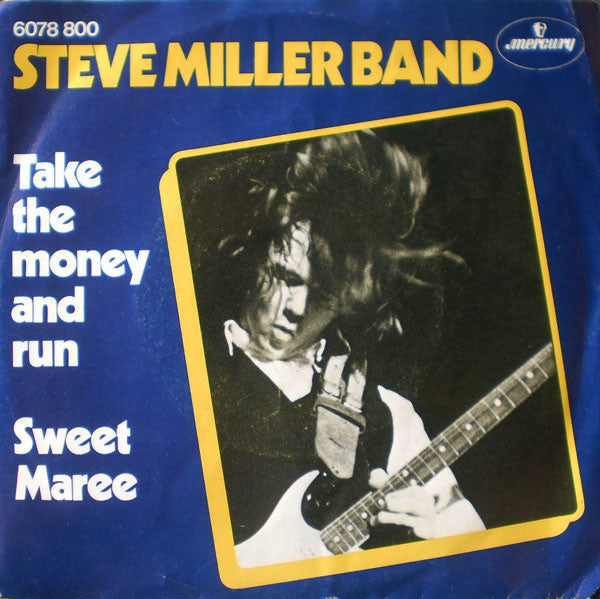 Steve Miller Band - Take The Money And Run 40729 Vinyl Singles Vinyl Goed / Hoes Sticker