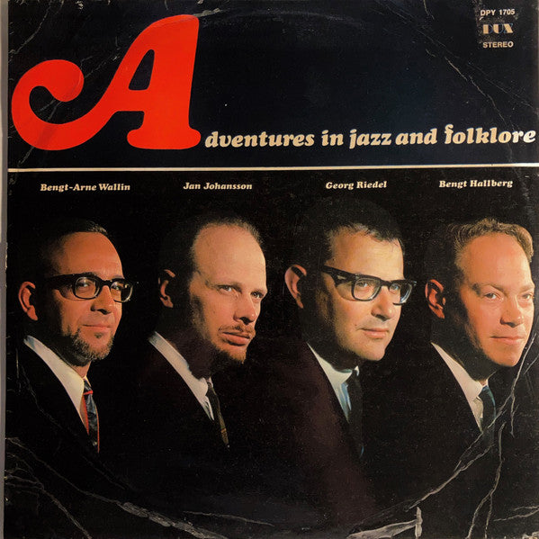 Bengt-Arne Wallin / Jan Johansson / Georg Riedel / Bengt Hallberg ‎– Adventures In Jazz And Folklore (LP) 43081 Vinyl LP JUKEBOXSINGLES.NL   