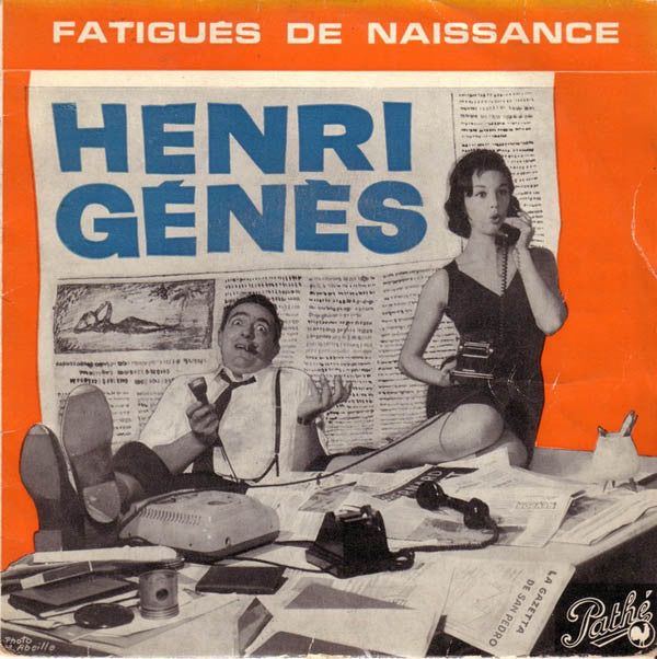 Henri Génès - Fatigués De Naissance Vinyl Singles Vinyl Zeer Goed / Hoesje Goed "VINYLSINGLES.NL"