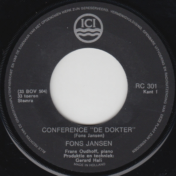Fons Jansen - Conference "De Dokter" 08492 Vinyl Singles Vinyl Zeer Goed / Hoesje Goed "VINYLSINGLES.NL"