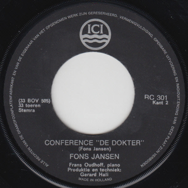 Fons Jansen - Conference "De Dokter" 08492 Vinyl Singles Vinyl Zeer Goed / Hoesje Goed "VINYLSINGLES.NL"