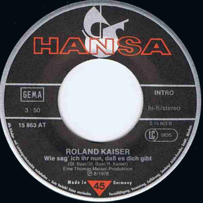Roland Kaiser - Wer Sich Selbst Nur Liebt 10910 Vinyl Singles Vinyl Goed / Hoes Goed