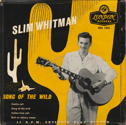 Slim Whitman – Song Of The Wild (EP) 19902