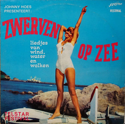 Various - Johnny Hoes Presenteert: Zwerven Op Zee (LP) 52192 Vinyl LP Vinyl Goed / Hoes Goed