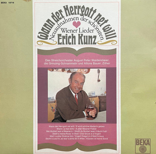 Erich Kunz - Wann Der Herrgott Net Will (LP) Vinyl LP Vinyl Zeer Goed / Hoesje Goed "VINYLSINGLES.NL"