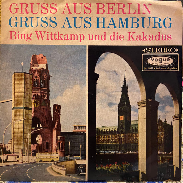 Bing Wittkamp Und Die Kakadus - Gruss Aus Berlin Vinyl Singles Vinyl Goed / Hoes Goed