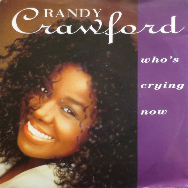 Randy Crawford - Who's Crying Now 41344 Vinyl Singles Vinyl Goed / Hoes Goed