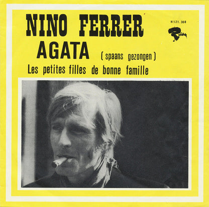 Nino Ferrer - Agata ( Spaans Gezongen ) 29814 34251 Vinyl Singles Vinyl Goed / Hoes Goed