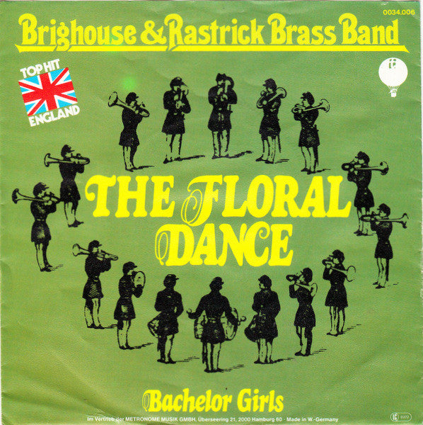 Brighouse And Rastrick Brass Band - The Floral Dance 16852 Vinyl Singles Vinyl Goed / Hoes Goed
