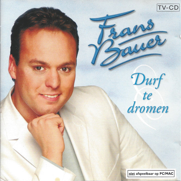 Frans Bauer - Durf Te Dromen (CD) 70740 Compact Disc Goede Staat
