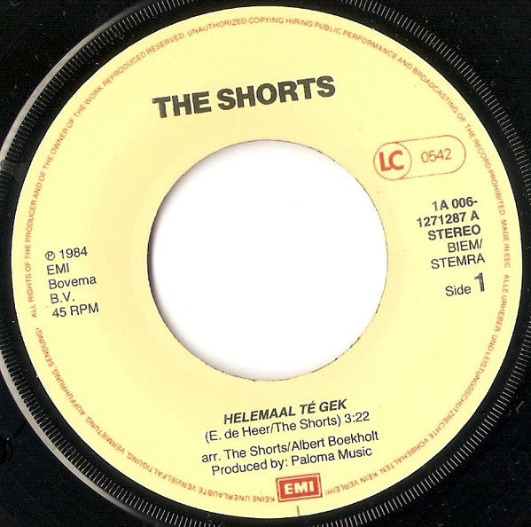 Shorts - Helemaal Te Gek 33813 Vinyl Singles Vinyl Goed / Hoes Goed