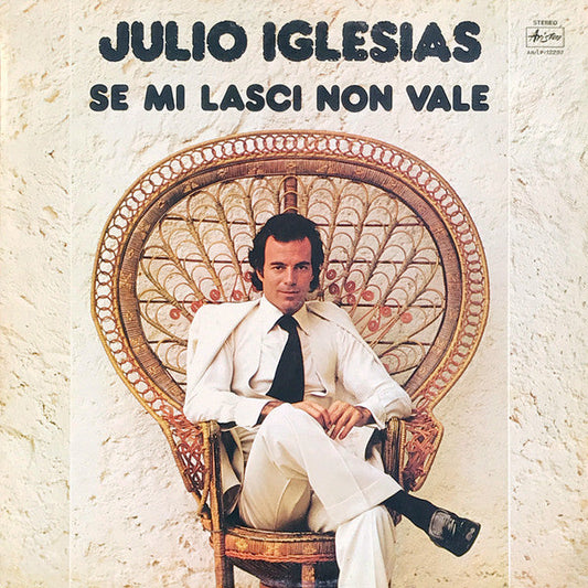 Julio Iglesias – Se Mi Lasci Non Vale (LP) 49682