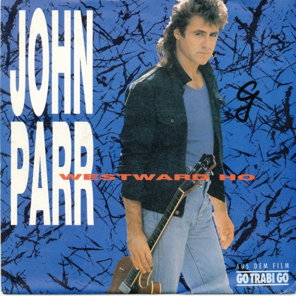 John Parr - Westward Ho 42113 Vinyl Singles Vinyl Goed / Hoes Goed
