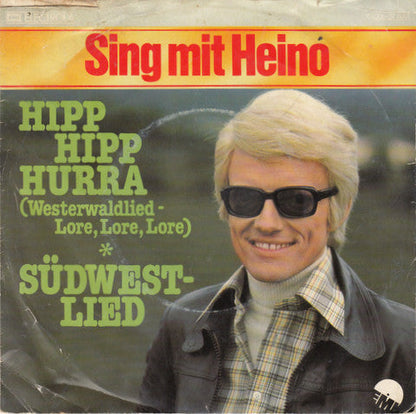 Heino - Hipp Hipp Hurra (Westerwaldlied - Lore, Lore, Lore) 41746 Vinyl Singles Vinyl Goed / Hoes Goed