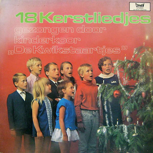 Kinderkoor De Kwikstaartjes - 18 Kerstliedjes Gezongen Door Kinderkoor De Kwikstaartjes (LP) 40930 Vinyl LP JUKEBOXSINGLES.NL   