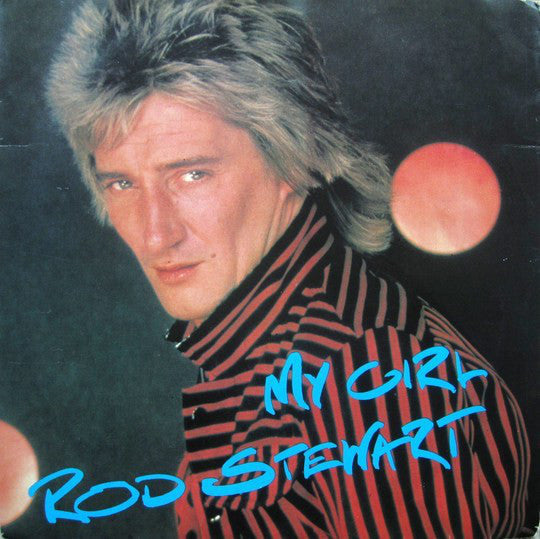 Rod Stewart - My Girl 30012