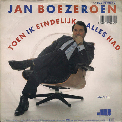 Jan Boezeroen - Toen Ik Eindelijk Alles Had 41231 Vinyl Singles Vinyl Goed / Hoes Goed
