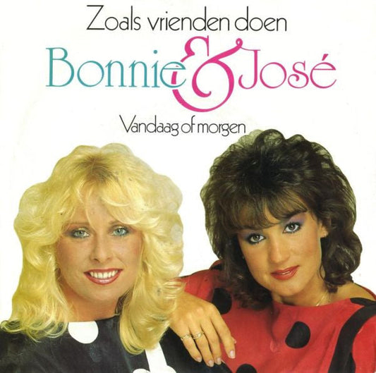 Bonnie St. Claire & José - Zoals Vrienden Doen 05459 Vinyl Singles Vinyl Goed / Hoes Goed