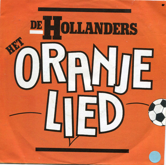 Hollanders - Het Oranje Lied 05087 Vinyl Singles Vinyl Zeer Goed / Hoesje Goed "VINYLSINGLES.NL"
