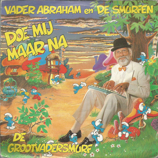 Vader Abraham En De Smurfen - Doe Mij Maar Na 29036 Vinyl Singles Goede Staat