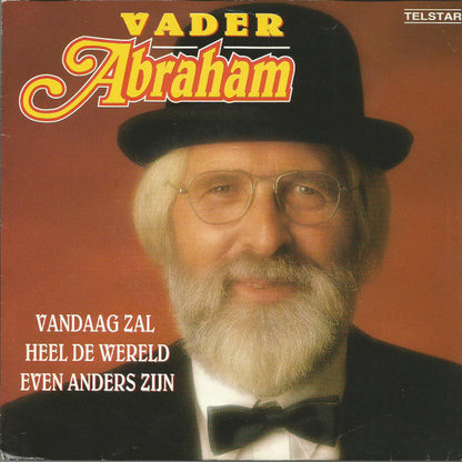 Vater Abraham - Heute wird die ganze Welt anders sein 37362