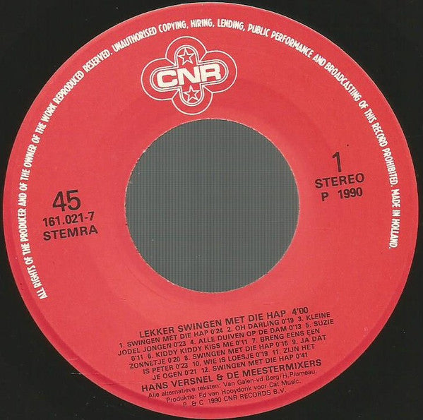 Hans Versnel & De Meestermixers - Lekker Swingen Met Die Hap Vinyl Singles Vinyl Zeer Goed / Hoesje Goed "VINYLSINGLES.NL"