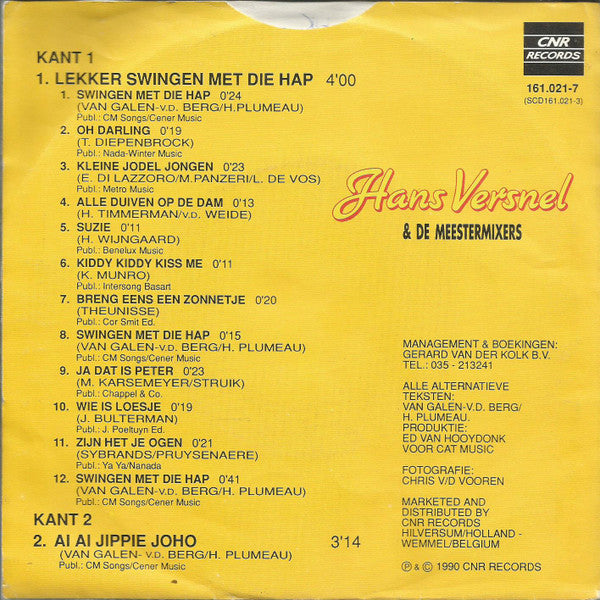 Hans Versnel & De Meestermixers - Lekker Swingen Met Die Hap Vinyl Singles Vinyl Zeer Goed / Hoesje Goed "VINYLSINGLES.NL"
