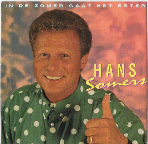 Hans Somers - In De Zomer Gaat Het Beter 26129 Vinyl Singles Vinyl Zeer Goed / Hoesje Goed "VINYLSINGLES.NL"