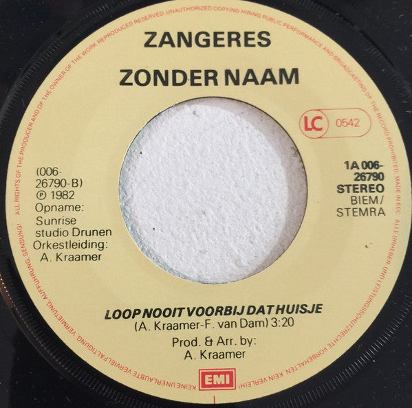 Zangeres Zonder Naam - Denk Toch Heel Goed Na 41714 Vinyl Singles Vinyl Goed / Hoes Goed
