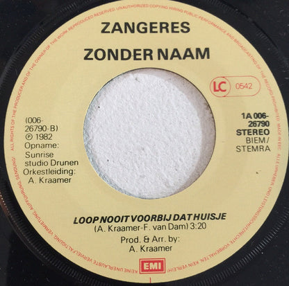Zangeres Zonder Naam - Denk Toch Heel Goed Na 41714 Vinyl Singles Vinyl Goed / Hoes Goed