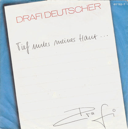 Drafi Deutscher - Tief Unter Meiner Haut 43243 Vinyl Singles Vinyl Zeer Goed / Hoesje Goed "VINYLSINGLES.NL"