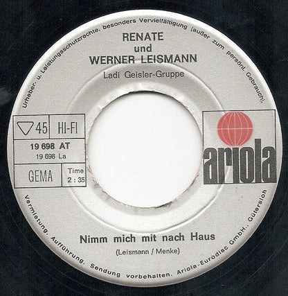 Renate Und Werner Leismann - Nimm Mich Mit Nach Haus 15890