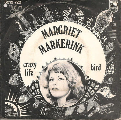Margriet Markerink – Crazy Life (Chanson Sur Ma Drôle De Vie) 24327
