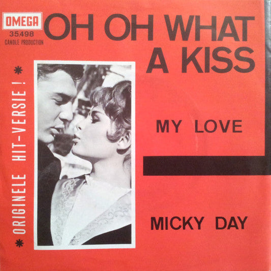 Micky Day - Oh, Oh, What A Kiss 01547 Vinyl Singles Vinyl Goed / Hoes Goed