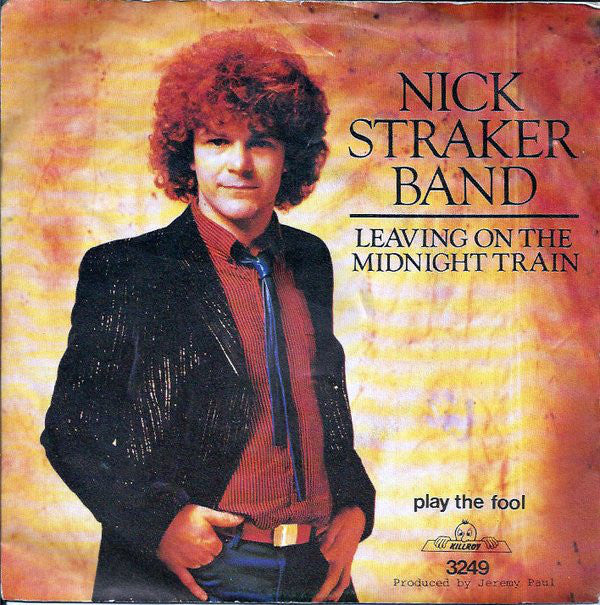 Nick Straker Band - Leaving On The Midnight Train 21371 Vinyl Singles Vinyl Goed / Hoes Goed